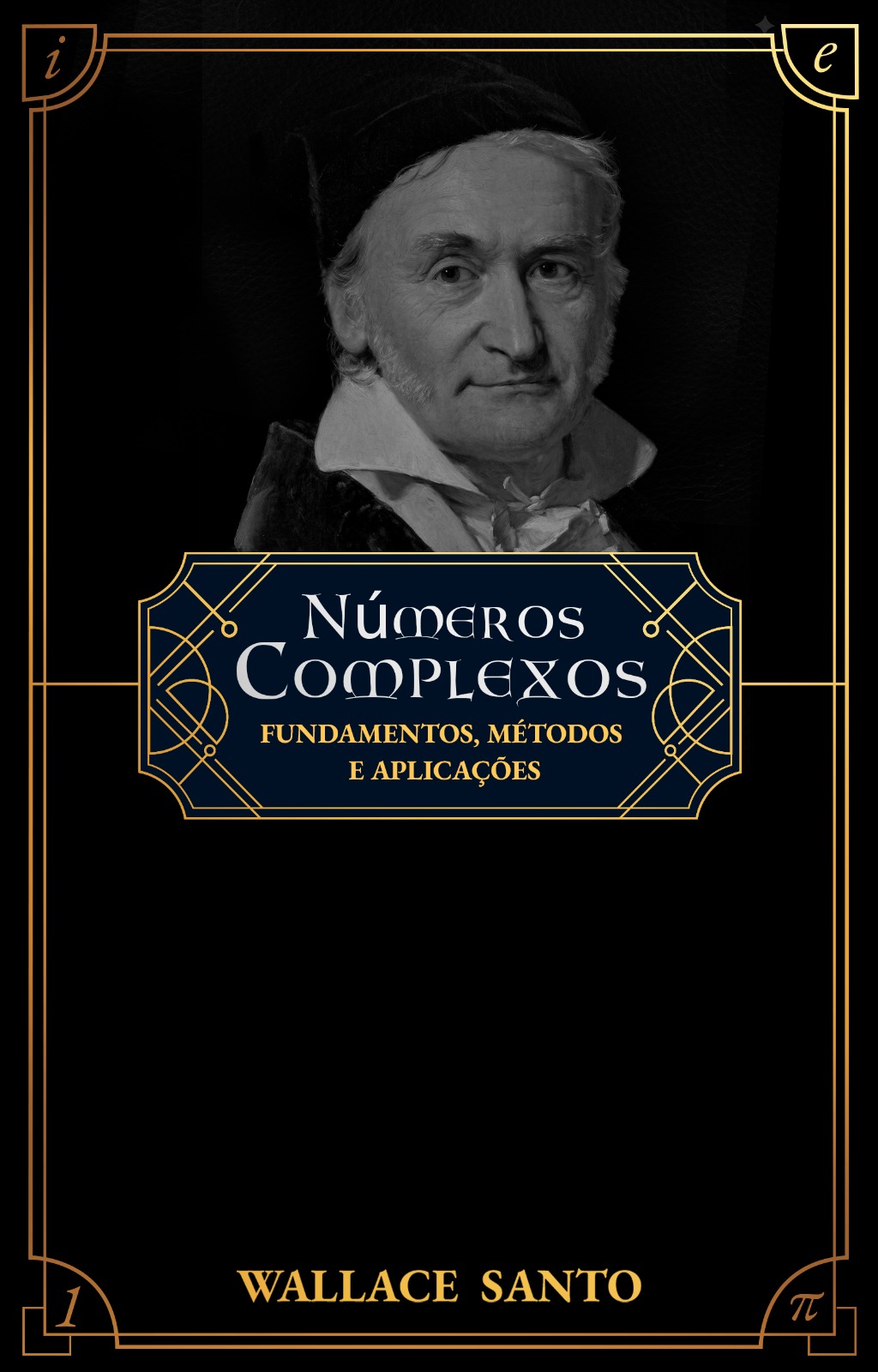 Capa do livro Números Complexos: Fundamentos, Métodos e Aplicações
